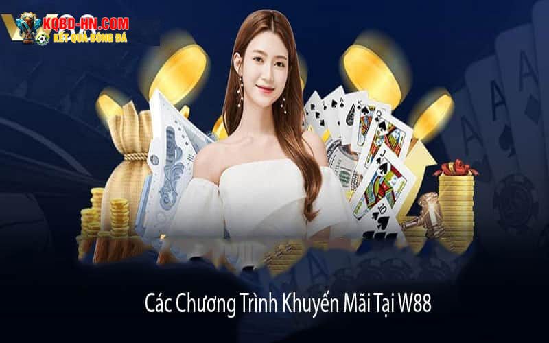 Các loại khuyến mãi W88 phổ biến